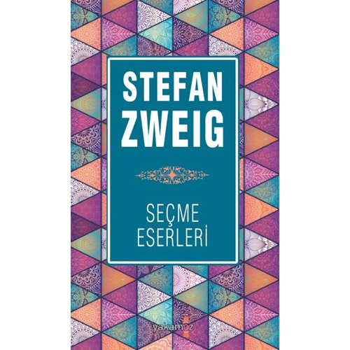 Stefan Zweıg Seçme Eserleri 1