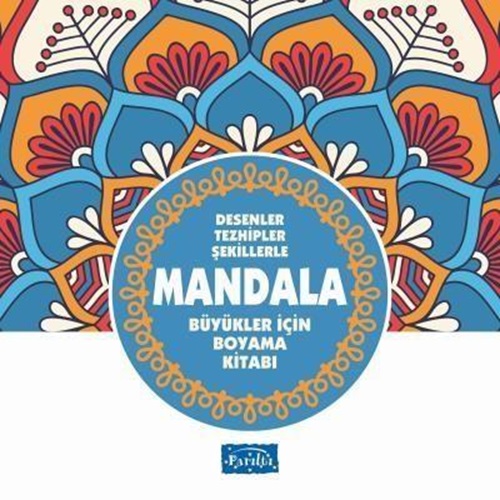 Desenler Tezhipler Şekillerle Mandala Mavi Kitap Büyükler İçin Boyama Kitabı