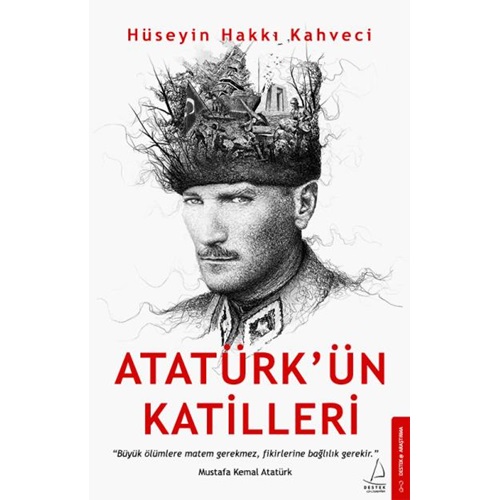 Atatürkün Katilleri