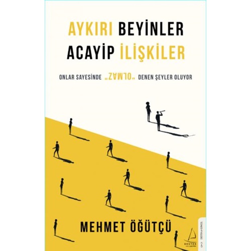 Aykırı Beyinler Acayip İlişkiler Onlar Sayesinde Olmaz Denen Şeyler Oluyor