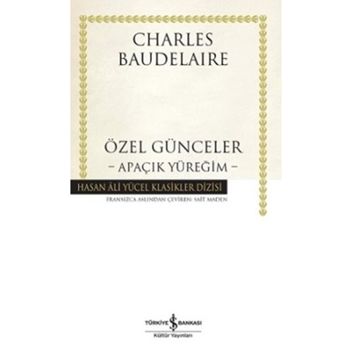 Özel Günceler Apaçık Yüreğim Hasan Ali Yücel Klasikleri