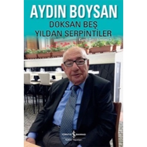 Doksan Beş Yıldan Serpintiler