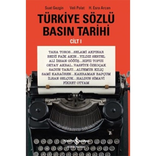 Türkiye Sözlü Basın Tarihi Cilt 1