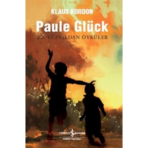 Paule Glück 20. Yüzyıldan Öyküler