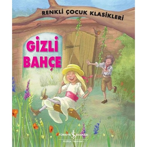 Renkli Çocuk Klasikleri Gizli Bahçe