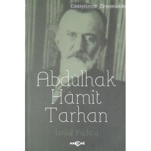 Edebiyatın Zirvesindekiler Abdülhak Hamit Tarhan