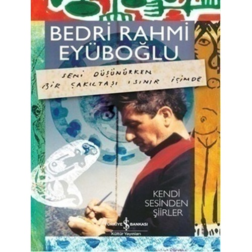 Bedri Rahmi Eyüboğlu Kendi Sesinden Şiirler Kitap CD Seni Düşünürken Bir Çakıltaşı Isınır İ