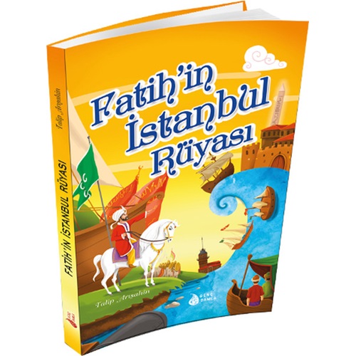 Fatih'in İstanbul Rüyası