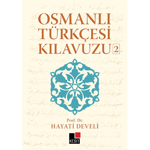 Osmanlı Türkçesi Kılavuzu 2