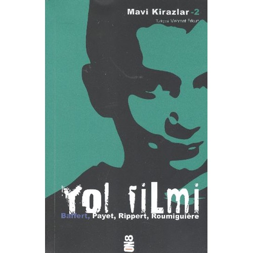 Mavi Kirazlar 2 - YOL FİLMİ