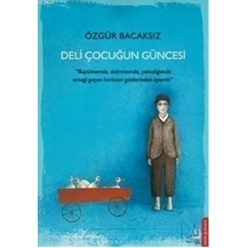 Deli Çocuğun Güncesi