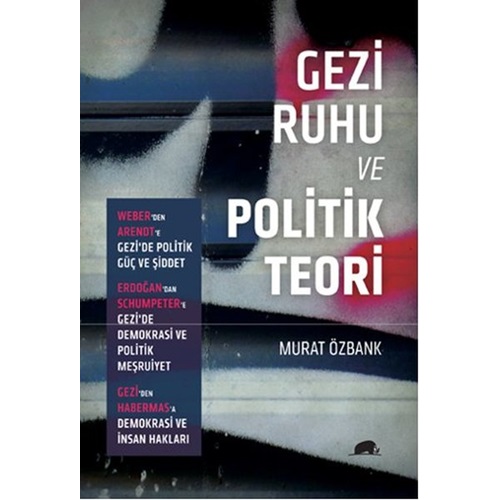 Gezi Ruhu ve Politik Teori