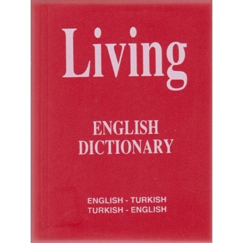 Living English Dictionary İngilizce Türkçe Türkçe İngilizce For School Sözlük
