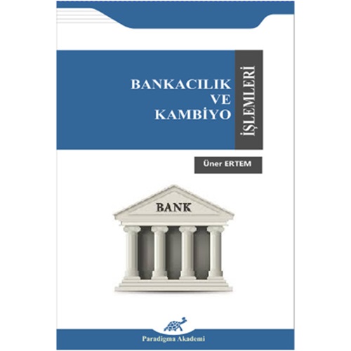 Bankacılık ve Kambiyo İşlemleri
