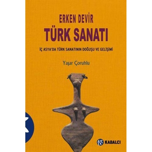 Erken Devir Türk Sanatı