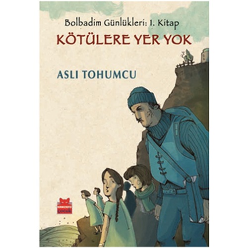 Kötülere Yer Yok Bolbadim Günlükleri 1. Kitap