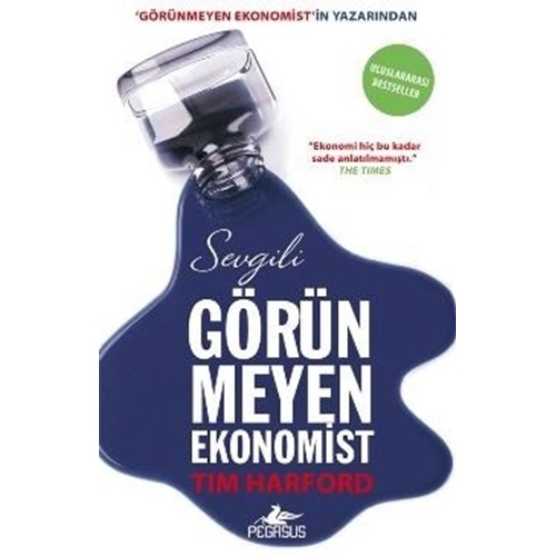 Sevgili Görünmeyen Ekonomist