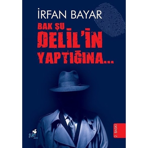 Bak Şu Delil'in Yaptığına