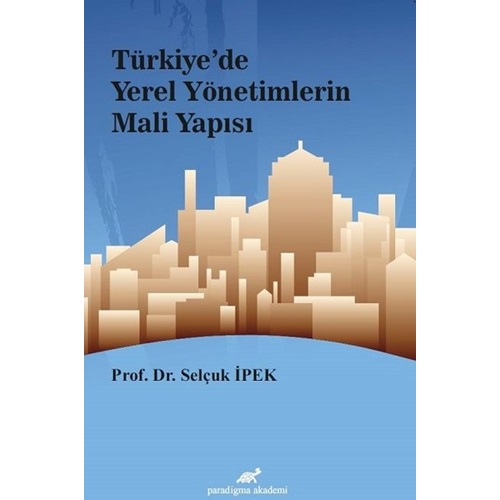 Türkiyede Yerel Yönetimlerin Mali Yapısı