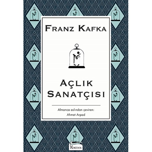 Açlık Sanatçısı - Franz Kafka