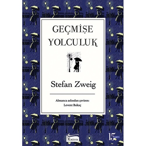 Geçmişe Yolculuk - Stefan Zweig