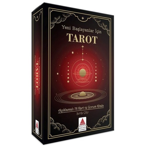 Yeni Başlayanlar için Tarot - Açıklamalı 78 Kart ve Yorum Kitabı