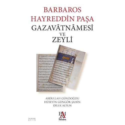 Barbaros Hayreddin Paşa Gazavatnamesi ve Zeyli