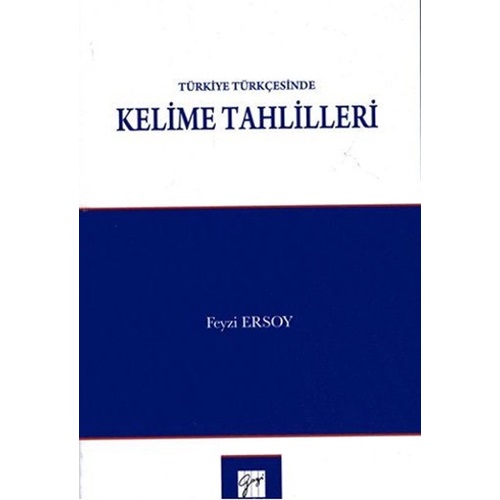 Türkiye Türkçesinde Kelime Tahlilleri 4.Baskı