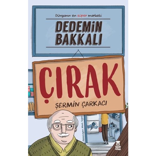 Dedemin Bakkalı Çırak