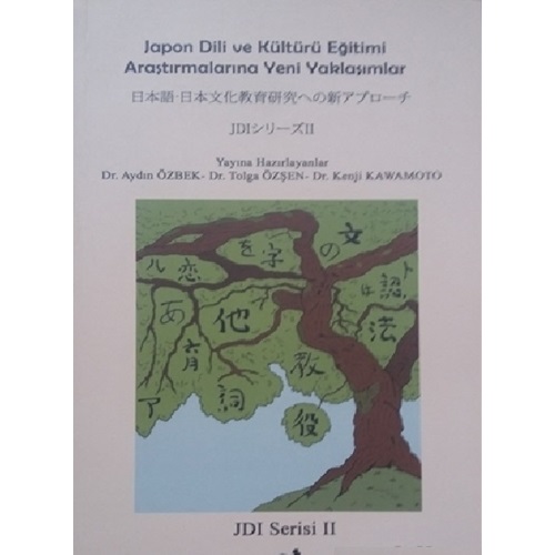 Japon Dili ve Kültürü Eğitimi Araştırmalarına Yeni Yaklaşımlar
