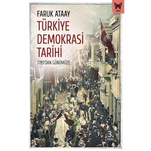 Türkiye Demokrasi Tarihi Genişletilmiş Basım