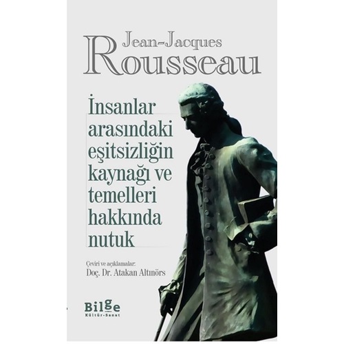 İnsanlar Arasındaki Eşitsizliğin Kaynağı ve Temelleri Hakkında Nutuk