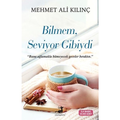 Bilmem, Seviyor Gibiydi