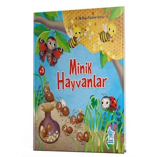 İLK DOĞA KİTABIM SERİSİ-2: MİNİK HAYVANLAR