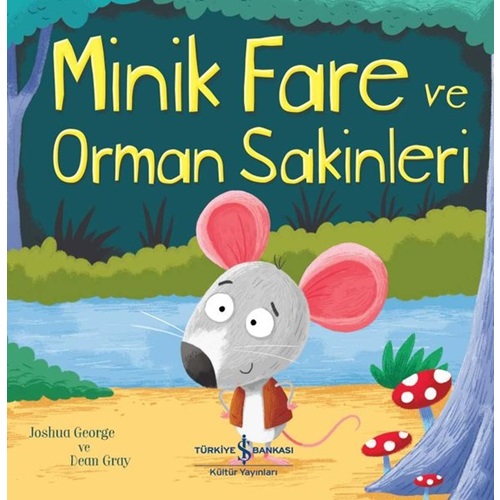 Minik Fare ve Orman Sakinleri