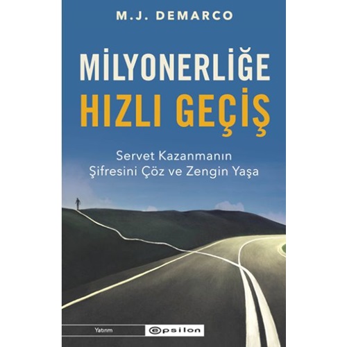 Milyonerliğe Hızlı Geçiş Servet Kazanmanın Şifresini Çöz ve Zengin Yaşa