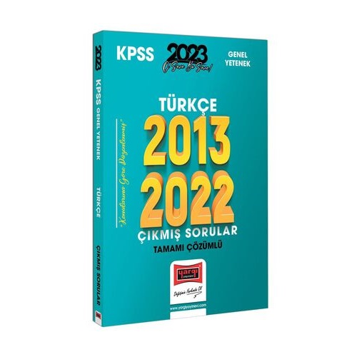 2023 Yargı KPSS Türkçe 2013-2022 Tamamı Çözümlü Çıkmış Sorular
