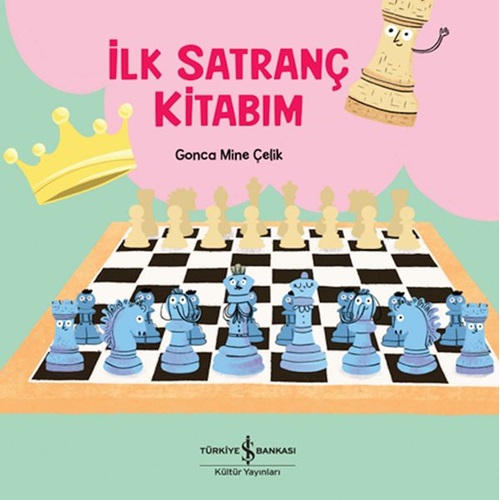 İlk Satranç Kitabım