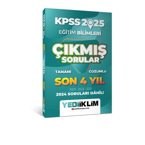 2025 Yediiklim KPSS Eğitim Bilimleri Son 4 Yıl Tamamı Çözümlü Çıkmış Sorular