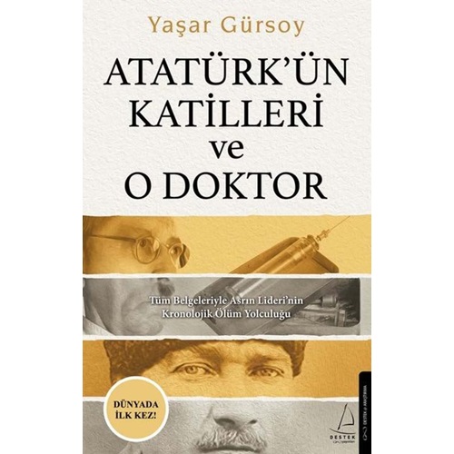 Atatürkün Katilleri ve O Doktor