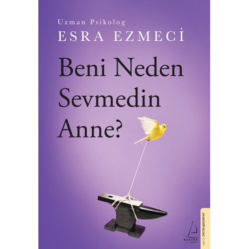 Beni Neden Sevmedin Anne