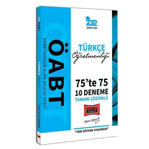2022 Yargı ÖABT Türkçe Öğretmenliği 75te 75 Tamamı Çözümlü 10 Deneme