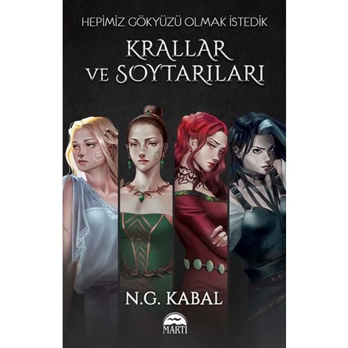 Krallar ve Soytarıları Hepimiz Gökyüzü Olmak İstedik