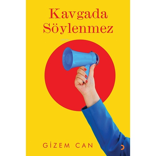 Kavgada Söylenmez