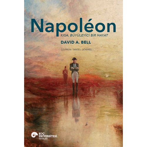 Napoleon Kısa, Büyüleyici Bir Hayat