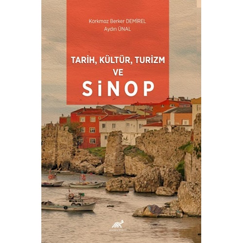 Tarih, Kültür, Turizm ve Sinop