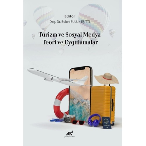 TURİZM VE SOSYAL MEDYA TEORİ VE UYGULAMALAR