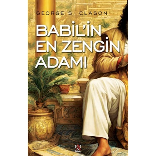 Babilin En Zengin Adamı