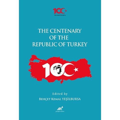 The Centenary of the Republic of Turkey (1923-2023)