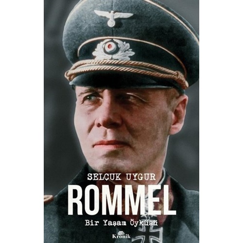 Rommel - Bir Yaşam Öyküsü